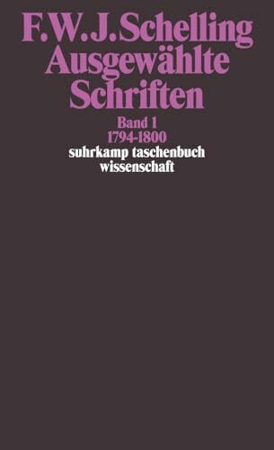 Suhrkamp Taschenbuch Wissenschaft Nr. 521: Ausgewählte Schriften, Band 1: 1794-1800