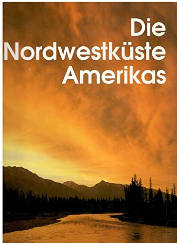Die Nordwestküste Amerikas