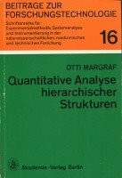 Quantitative Analyse hierarchischer Strukturen. (=Beiträge zur Forschungstechnologie; Band 16).