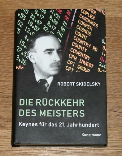 Die Rückkehr des Meisters: Keynes für das 21. Jahrhundert