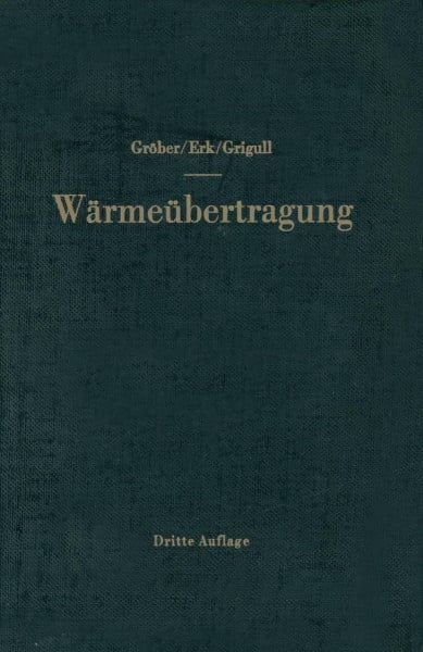 Die Grundgesetze der Wärmeübertragung