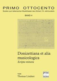 Donizettiana et alia musicologica