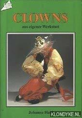 Clowns: Aus eigener Werkstatt