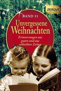 Unvergessene Weihnachten - Band 11. Geschenkband