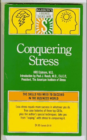 Conquering Stress (Barron's Business Success Guides)