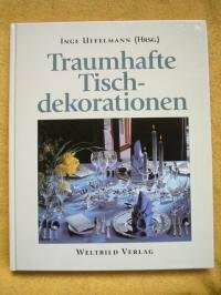 Traumhafte Tischdekorationen