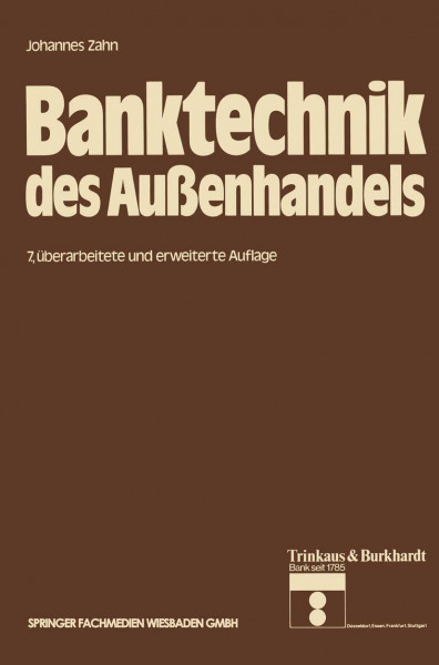 Banktechnik des Außenhandels (Die Bankgeschäfte, 4, Band 4)