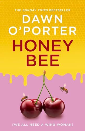 Honeybee: Join the buzz with the funny and heartwarming new contemporary fiction novel for 2024 from the author of Cat Lady