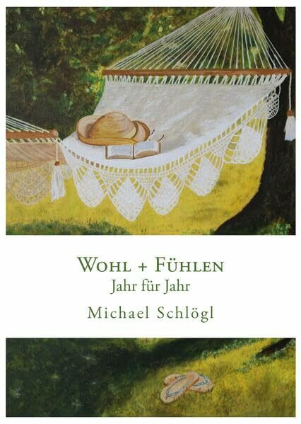 Wohl + Fühlen: Jahr für Jahr