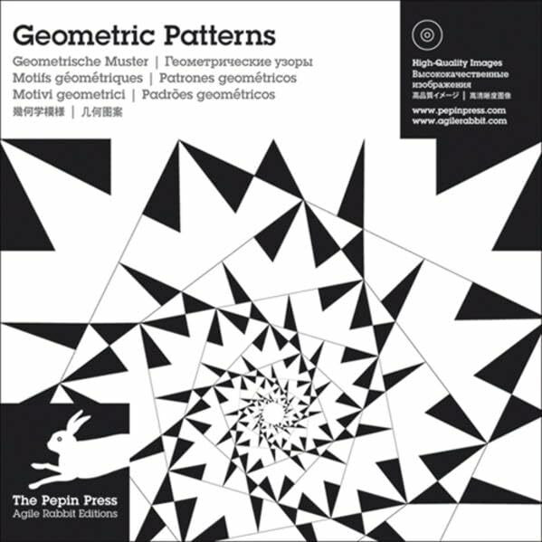 Geometric Patterns /Geometrische Muster: Ueberarbeitete Neuauflage 2009: Dtsch.-Engl.-Französ.-Italien.-Span.-Portugies.-Russ.-Japan.-Chines. (Pattern & Design Collection)