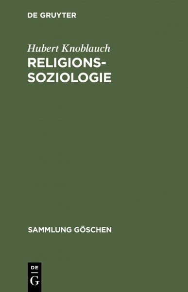 Religionssoziologie (Sammlung Goschen) (Sammlung Gaschen) (Sammlung Göschen, 2094, Band 2094)