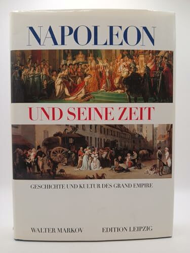 Napoleon und seine Zeit
