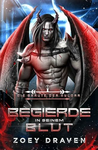 Begierde in seinem Blut (Die Bräute der Kylorr, Band 1)