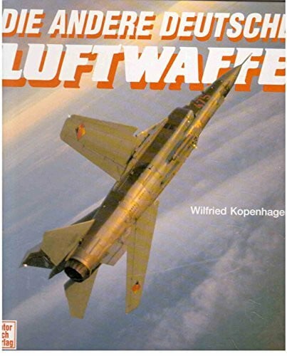 Die andere deutsche Luftwaffe