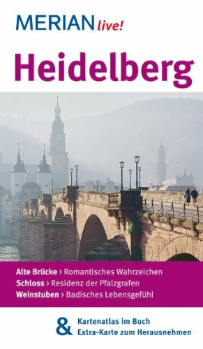 MERIAN live! Reiseführer Heidelberg: MERIAN live! - Mit Kartenatlas im Buch und Extra-Karte zum Herausnehmen