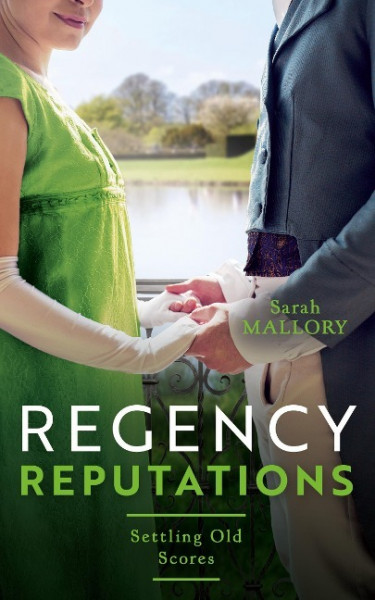 Regency Reputations: Settling Old Scores