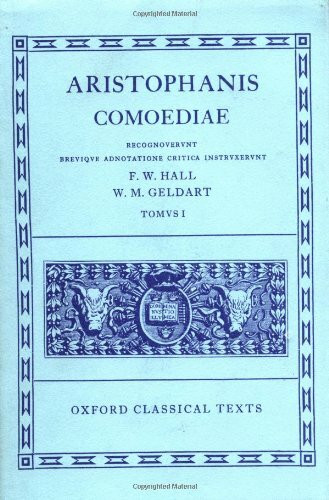 Aristophanis Comoediae: Acharenses, Equites, Nubes, Vespae, Pax, Aves (Oxford Classical Texts)