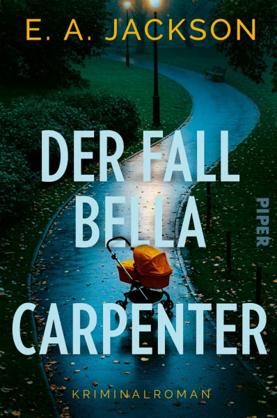 Der Fall Bella Carpenter: Kriminalroman | Packender Ermittlerkrimi um einen 30 Jahre alten, rätselhaften Fall und eine neue Spur
