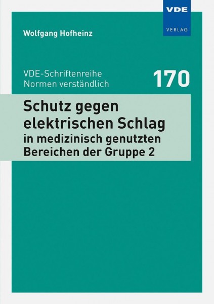 Schutz gegen elektrischen Schlag in medizinisch genutzten Bereichen der Gruppe 2