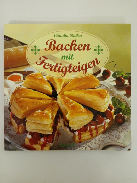 Backen mit Fertigteigen
