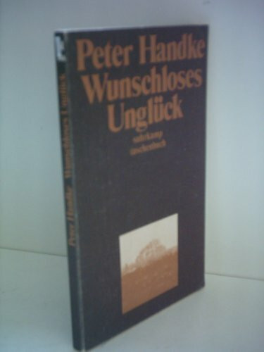 Wunschloses Unglück: Erzählung (Suhrkamp Taschenbücher)