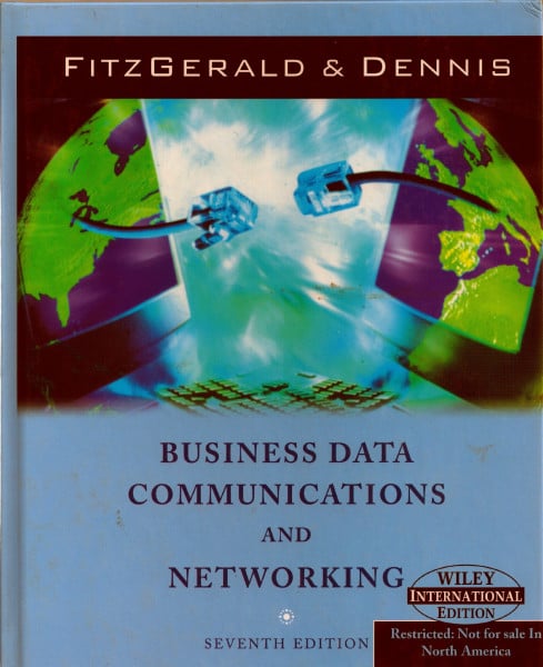 Business Data Communications and Networking