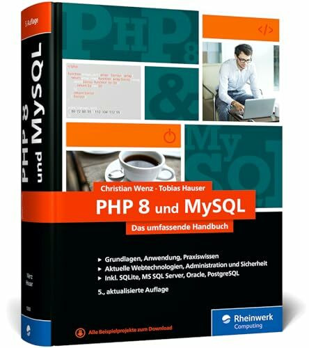 PHP 8 und MySQL: Das umfassende Handbuch zu PHP 8. Dynamische Webseiten, von den Grundlagen bi... - Bild 3