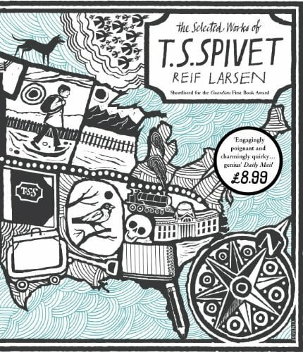 The Selected Works of T.S. Spivet: A novel