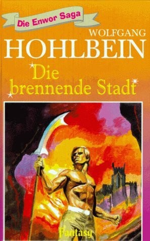 Die brennende Stadt. Enwor 02.