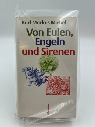 Von Eulen, Engeln und Sirenen