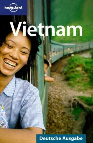 Vietnam (Lonely Planet Reiseführer Deutsch)
