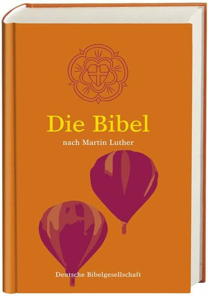 Die Bibel: nach Martin Luther