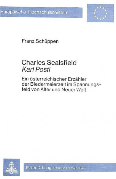 Charles Sealsfield / Karl Postl