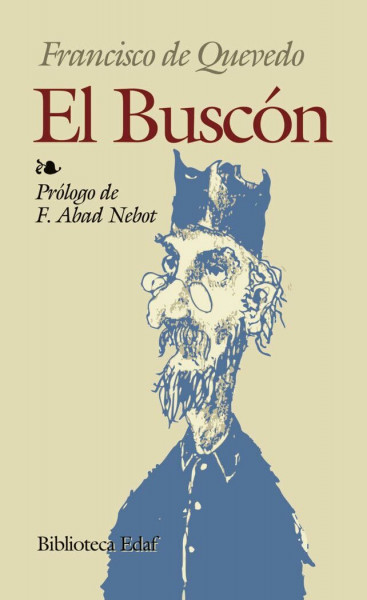 Historia de la vida del Buscón (Biblioteca Edaf, Band 55)