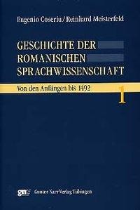 Geschichte der romanischen Sprachwissenschaft 1