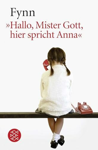 Hallo, Mister Gott, hier spricht Anna