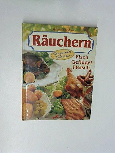 Räuchern. Fisch, Geflügel, Fleisch