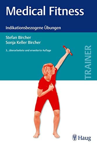 Medical Fitness: Indikationsbezogene Übungen