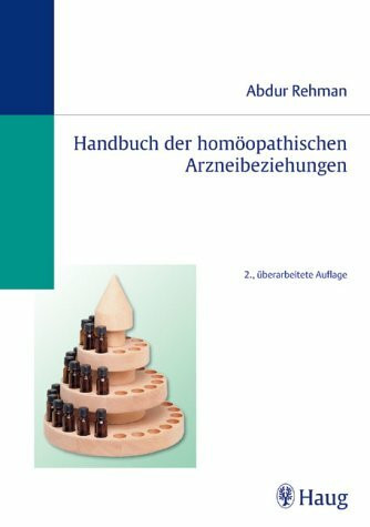 Handbuch der homöopathischen Arzneibeziehungen