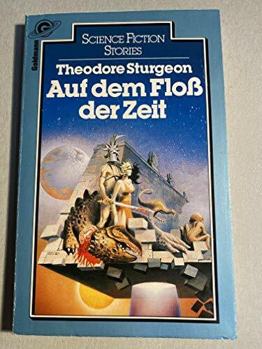 Auf dem Floß der Zeit.