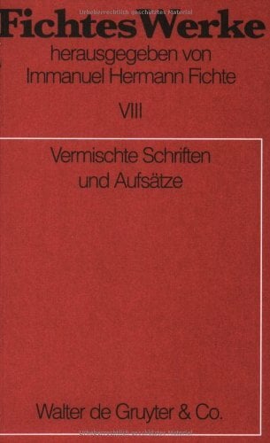 Werke, 11 Bde., Bd.8, Vermischte Schriften und Aufsätze. Werke, 11 Bde., Bd.8, Vermischte Schriften und Aufsätze.