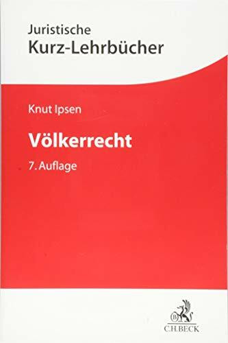 Völkerrecht (Kurzlehrbücher für das Juristische Studium)