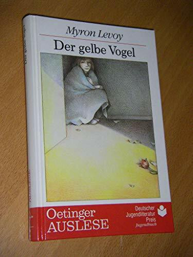 Der gelbe Vogel (Oetinger-Auslese)