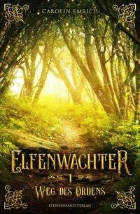 Elfenwächter. Band 01