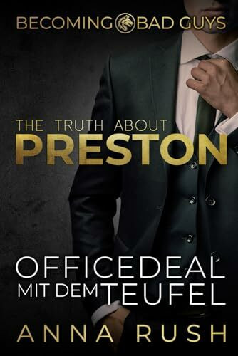 The Truth about Preston – Officedeal mit dem Teufel (Becoming Bad Guys)