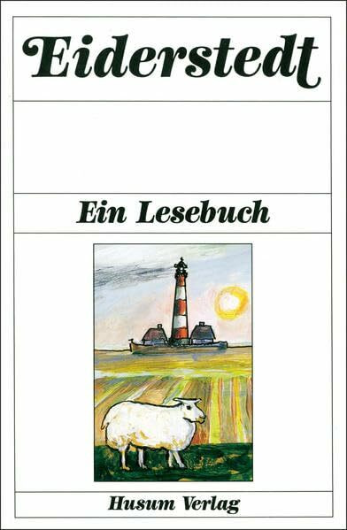 Eiderstedt: Ein Lesebuch