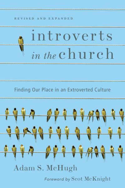 Introverts in the Church - Finding Our Place in an Extroverted Culture