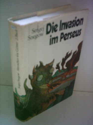 Sergej Snegow: Die Invasion im Perseus - Zweites Buch des phantastischen Romans "Menschen wie Götter"