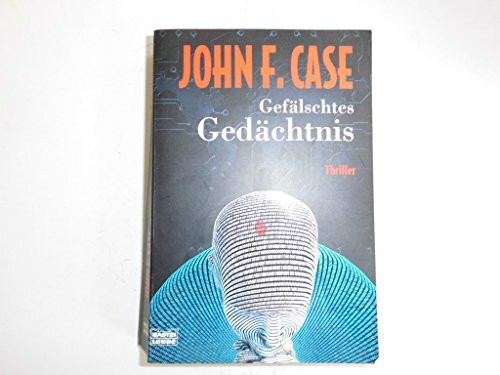 Gefälschtes Gedächtnis (Allgemeine Reihe. Bastei Lübbe Taschenbücher)