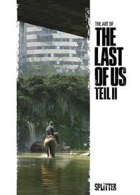 The Art of The Last of Us Teil II